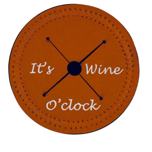 *It’s Wine O'Clock- On a Orange Winedroplet